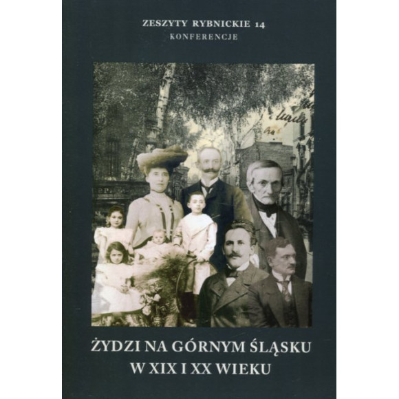 Żydzi na Górnym Śląsku w XIX i XX wieku