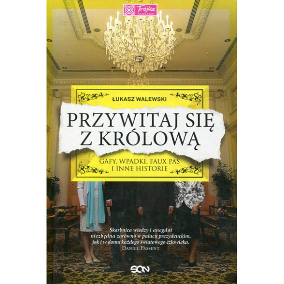 Przywitaj się z królową
