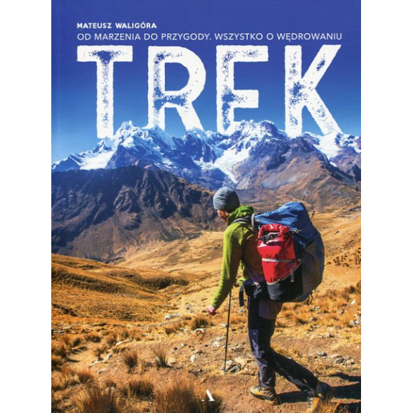 TREK Od marzenia do przygody