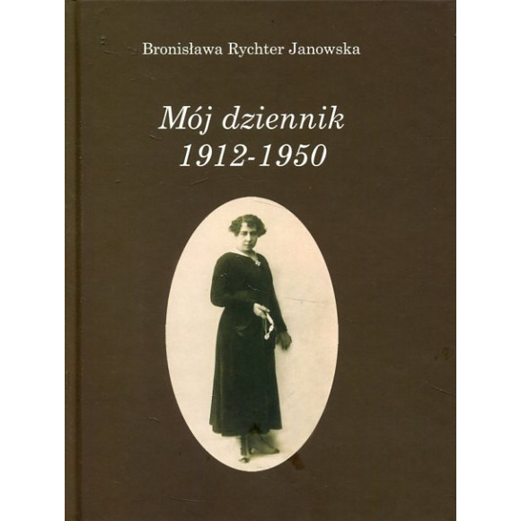 Mój dziennik 1912 - 1950
