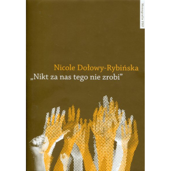 Nikt za nas tego nie zrobi