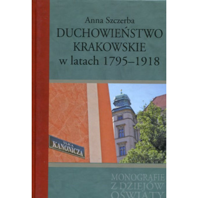 Duchowieństwo krakowskie w latach 1795-1918
