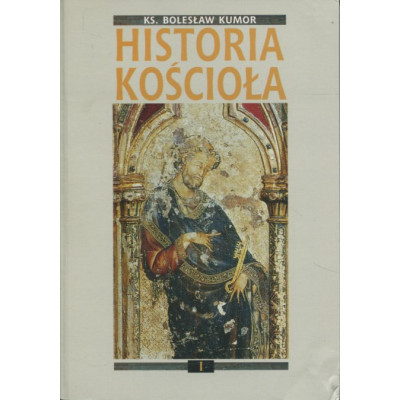 Historia Kościoła, cz. 1: Starożytność chrześcijańska