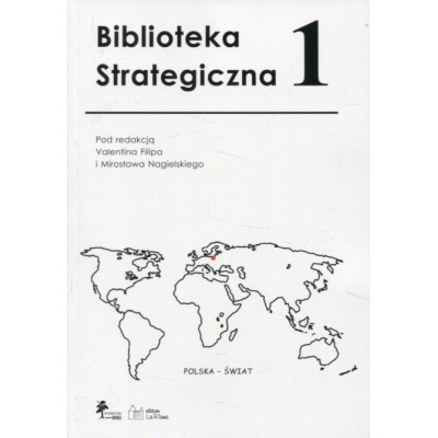 Biblioteka Strategiczna, t. 1