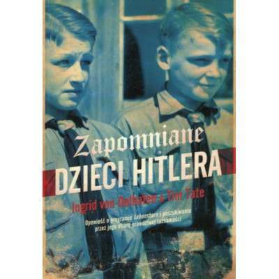 Zapomniane dzieci Hitlera