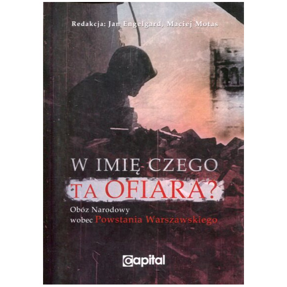 W imię czego ta ofiara?
