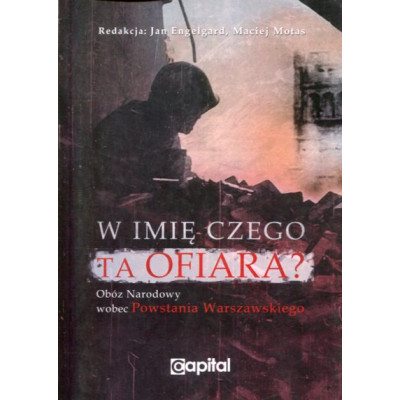 W imię czego ta ofiara?