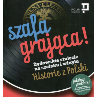 Szafa grająca Żydowskie stulecie na szelaku i winylu