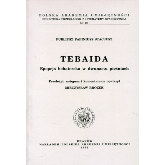 Tebaida Epopeja bohaterska w dwunastu pieśniach