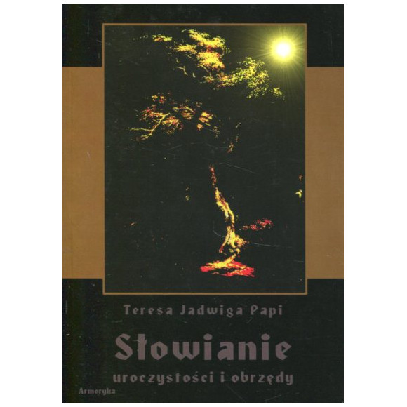 Słowianie. Uroczystości i obrzędy