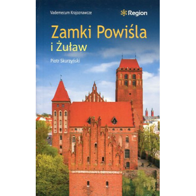 Zamki Powiśla i Żuław