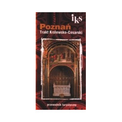 Poznań. Trakt Królewsko-Cesarski