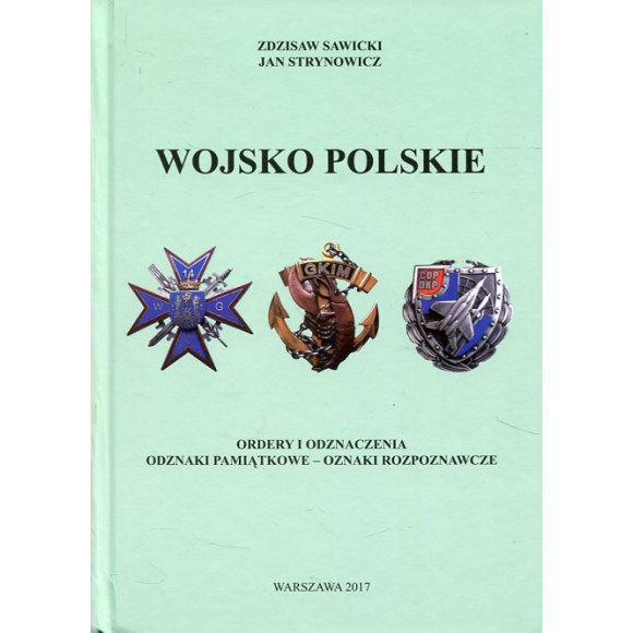 Wojsko Polskie Ordery i odznaczenia Odznaki pamiątkowe - oznaki rozpoznawcze