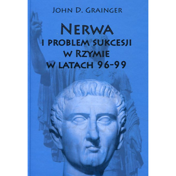 Nerwa i problem sukcesji w Rzymie w latach 96-99