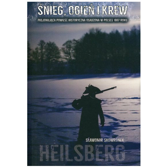 Śnieg, ogień i krew. Heilsberg