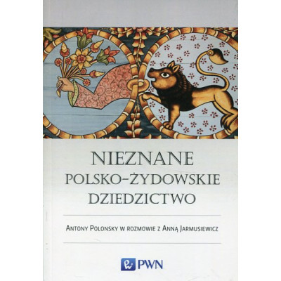 Nieznane polsko-żydowskie dziedzictwo