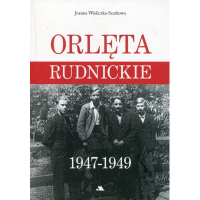 Orlęta Rudnickie 1947-1949