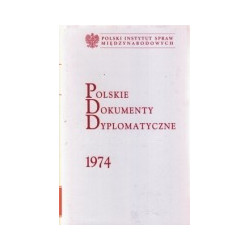 Polskie Dokumenty Dyplomatyczne 1974