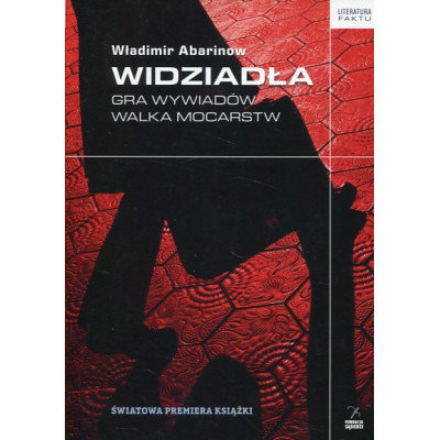 Widziadła Gra wywiadów Walka mocarstw
