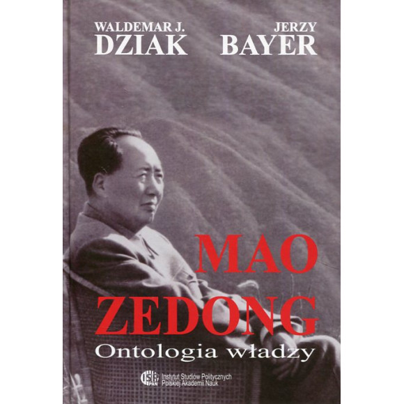 Mao Zedong. Ontologia władzy