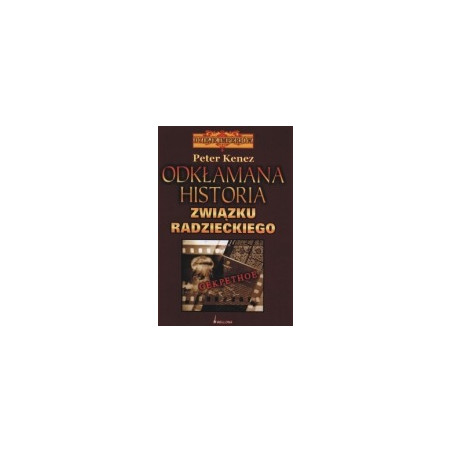 Odkłamana historia Związku Radzieckiego