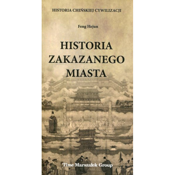 Historia Zakazanego Miasta