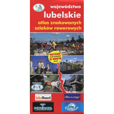 Województwo lubelskie atlas znakowanych szlaków rowerowych