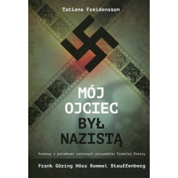 Mój ojciec był nazistą
