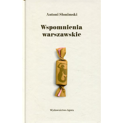 Wspomnienia warszawskie