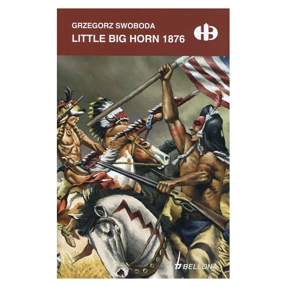 Little Big Horn 1876