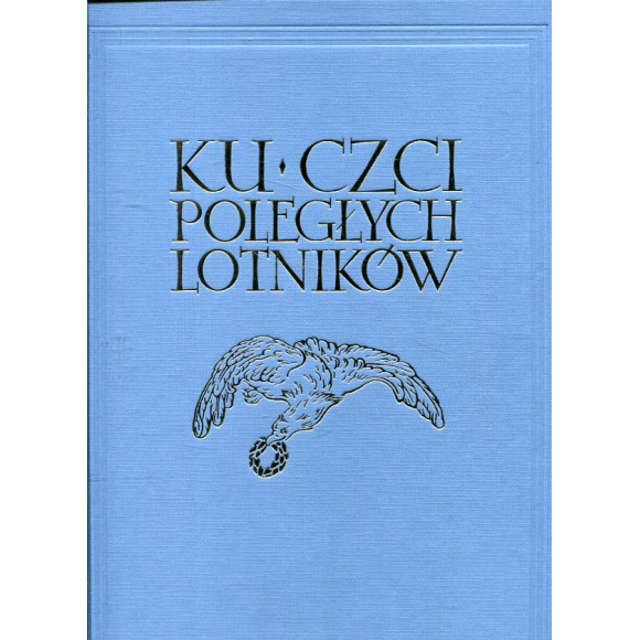 Ku czci poległych lotników - reprint