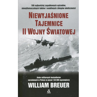 Niewyjaśnione tajemnice II wojny światowej