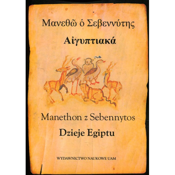 Manethon z Sebennytos Dzieje Egiptu i inne pisma