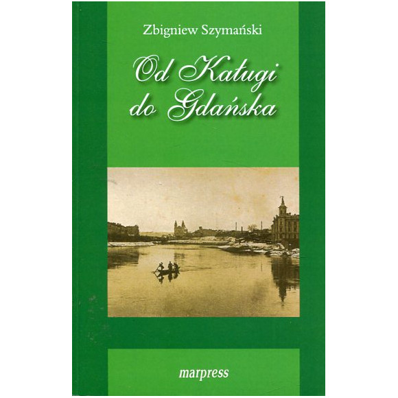 Od Kaługi do Gdańska