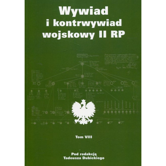 Wywiad i kontrwywiad wojskowy II RP t.8