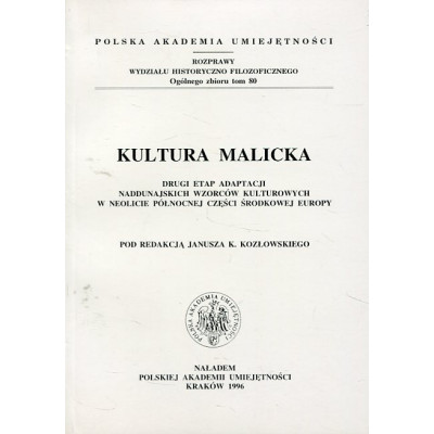 Kultura malicka. Drugi etap adaptacji naddunajskich wzorców kulturowych w neolicie północnej części Środkowej Europy