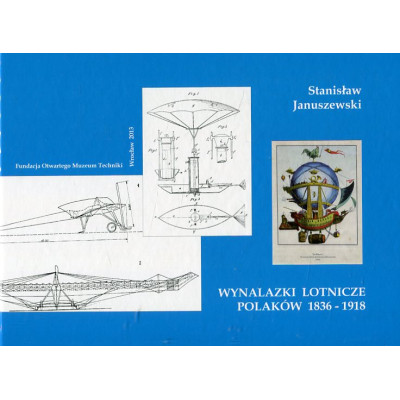 Wynalazki lotnicze Polaków 1836-1918