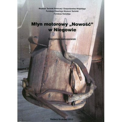 Młyn motorowy Nowość w Niegowie