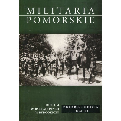 Militaria Pomorskie 2017 T. XI