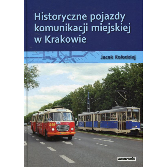 Historyczne pojazdy komunikacji miejskiej w Krakowie