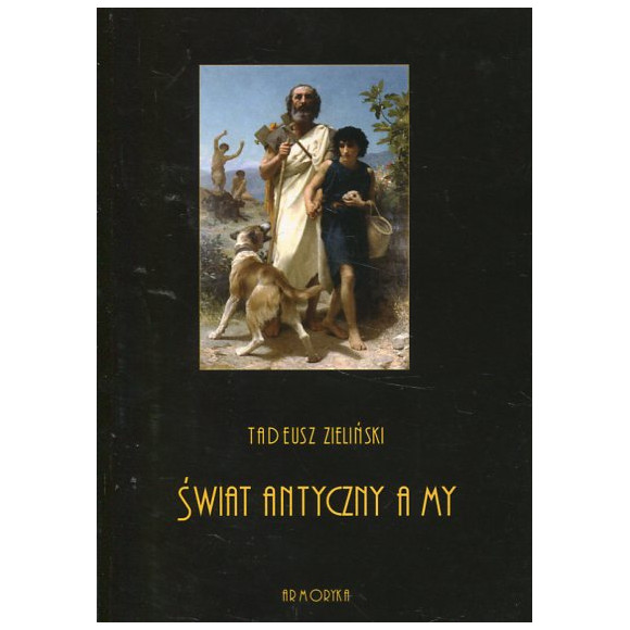 Świat antyczny a my