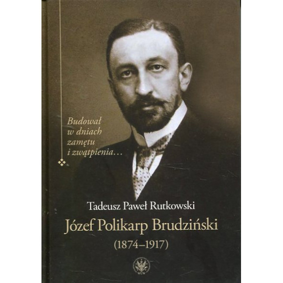 Józef Polikarp Brudziński (1874-1917)