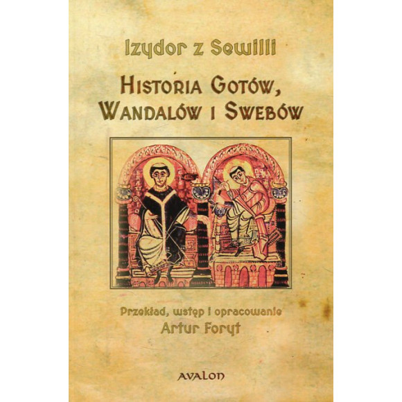 Historia Gotów, Wandalów i Swebów