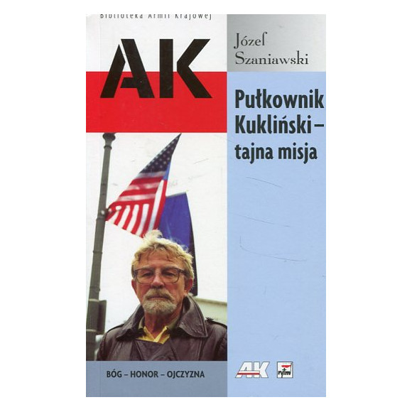 Pułkownik Kukliński - tajna misja