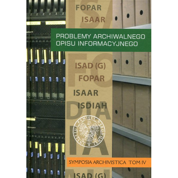 Problemy archiwalnego opisu informacyjnego