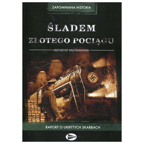 Śladem Złotego Pociągu