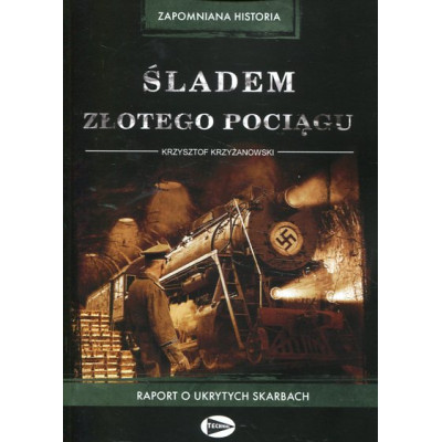 Śladem Złotego Pociągu