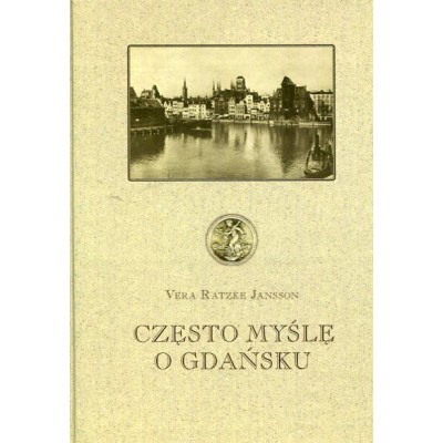 Często myślę o Gdańsku