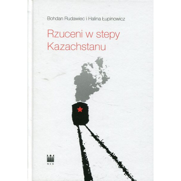 Rzuceni w stepy Kazachstanu
