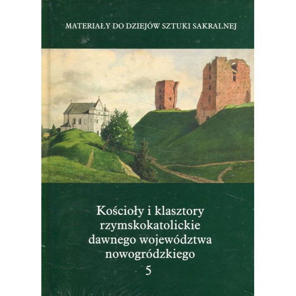 Kościoły i klasztory rzymskokatolickie dawnego województwa nowogródzkiego